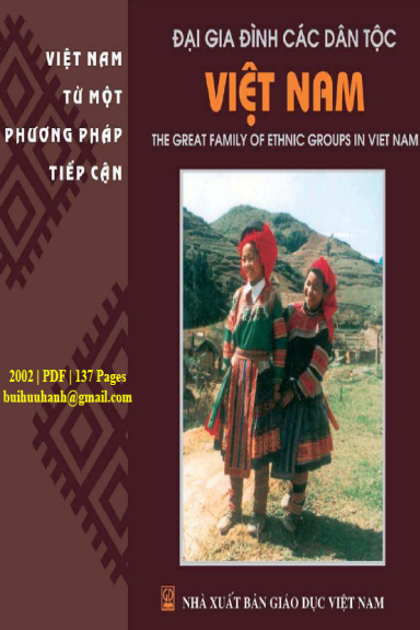 Đại Gia Đình Các Dân Tộc Việt Nam (NXB Giáo Dục 2002) - Bảo Tàng Dân Tộc, 137 Trang