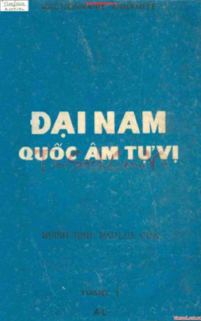 Đại Nam Quốc Âm Tự Vị Quyển 1 (NXB Sài Gòn 1895) - Huỳnh Tịnh Của, 622 Trang