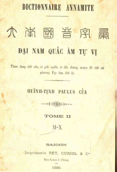 Đại Nam Quốc Âm Tự Vị Quyển 2 (NXB Sài Gòn 1896) - Huỳnh Tịnh Của, 604 Trang