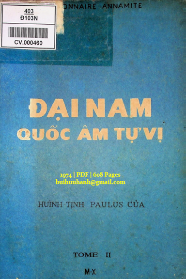 Đại Nam Quốc Âm Tự Vị Quyển II (NXB Văn Hữu 1974) - Huỳnh Tịnh Của, 608 Trang