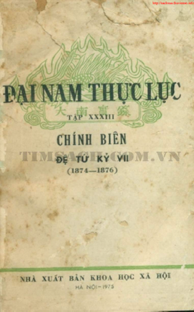 Đại Nam Thực Lục Tập 33 (NXB Khoa Học Xã Hội 1975) - Viện Sử Học, 362 Trang