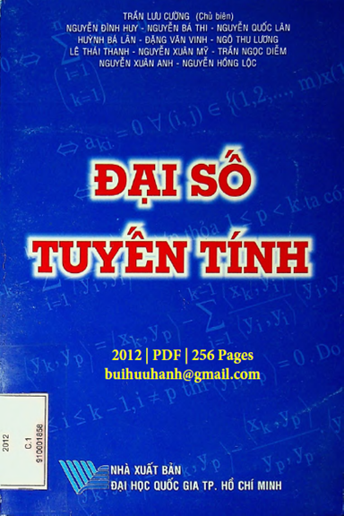 Đại Số Tuyến Tính (NXB Đại Học Quốc Gia 2012) - Trần Lưu Cường, 256 Trang