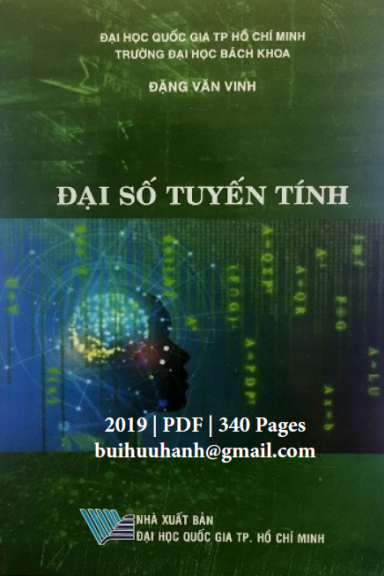 Đại Số Tuyến Tính (NXB Đại Học Quốc Gia 2019) - Đặng Văn Vinh, 340 Trang