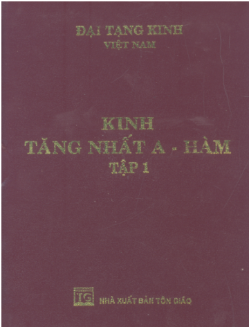 Đại Tạng Kinh Việt Nam-Kinh Tăng Nhất A Hàm (NXB Tôn Giáo 2005) - Thích Thanh Từ, Trọn Bộ 3 Tập