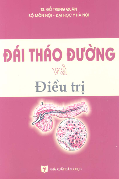 Đái Tháo Đường Và Điều Trị (NXB Y Học 2007) -  Đỗ Trung Quân, 536 Trang