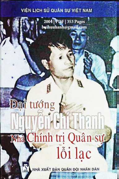 Đại Tướng Nguyễn Chí Thanh Nhà Chính Trị Quân Sự Lỗi Lạc (NXB Quân Đội 2004) - Nhiều Tác Giả