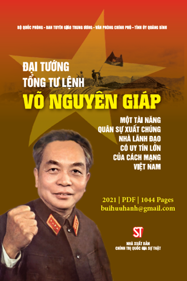 Đại Tướng Tổng Tư Lệnh Võ Nguyên Giáp (NXB Chính Trị 2021) - Phan Văn Giang, 1044 Trang