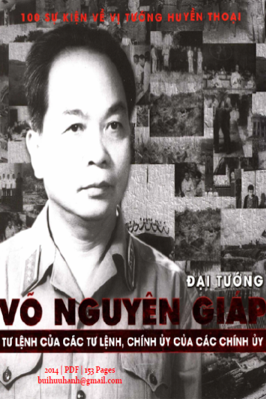 Đại Tướng Võ Nguyên Giáp-Tư Lệnh Của Các Tư Lệnh Chính Ủy Của Các Chính Ủy - Vũ Trọng Đại, 153 Trang