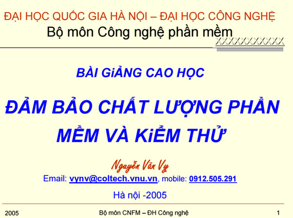 Đảm Bảo Chất Lượng Phần Mềm Và Kiểm Thử (NXB Hà Nội 2005) - Nguyễn Văn Vy, 118 Trang