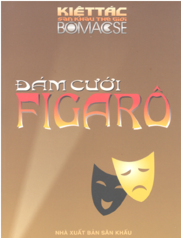 Đám Cưới Figarô (NXB Sân Khấu 2006) - Bômasce, 273 Trang