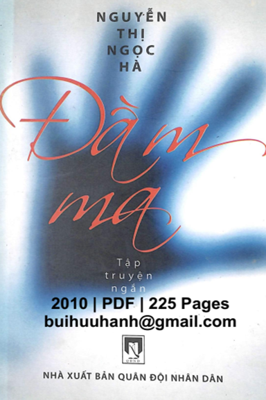 Đầm Ma (NXB Quân Đội 2010) - Nguyễn Thị Ngọc Hà, 225 Trang
