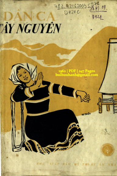 Dân Ca Tây Nguyên (NXB Âm Nhạc 1962) - Hồng Thao, 247 Trang