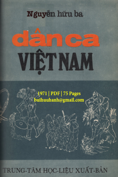Dân Ca Việt Nam Tập 1 (NXB Trung Tâm Học Liệu 1971) - Nguyễn Hữu Ba, 75 Trang