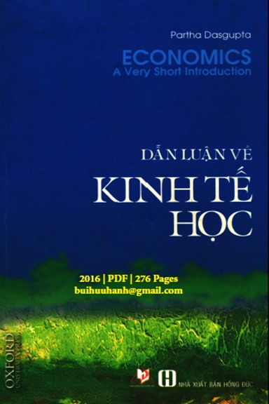 Dẫn Luận Về Kinh Tế Học (NXB Hồng Đức 2016) - Partha Dasgupta, 276 Trang