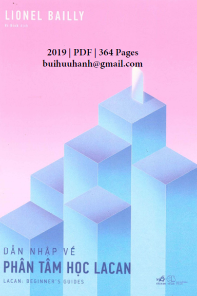 Dẫn Nhập Về Phân Tâm Học Lacan (NXB Thế Giới 2019) - Lionel Bailly, 364 Trang