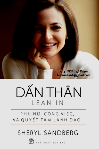 Dấn Thân-Phụ Nữ, Công Việc Và Quyết Tâm Lãnh Đạo (NXB Trẻ 2015) - Sheryl Sandberg, 356 Trang