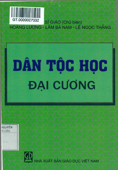 Dân Tộc Học Đại Cương (NXB Giáo Dục 1997) - Lê Sĩ Giáo, 210 Trang