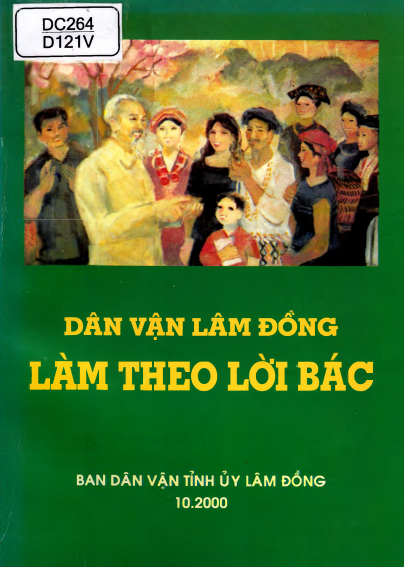 Dân Vận Lâm Đồng Làm Theo Lời Bác (NXB Lâm Đồng 2000) - Nguyễn Hoài Bão, 276 Trang