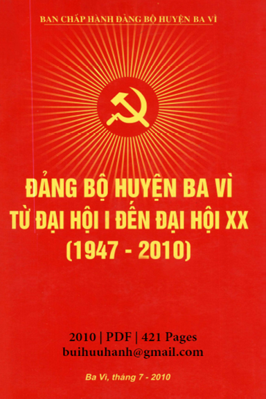 Đảng Bộ Huyện Ba Vì Từ Đại Hội I Đến Đại Hội XX (NXB Hà Nội 2010) - Hoàng Thanh Vân, 421 Trang