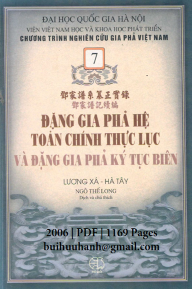 Đặng Gia Phả Hệ Toản Chính Thực Lục Và Đặng Gia Phả Ký Tục Biên (NXB Thế Giới 2006) - Ngô Thế Long