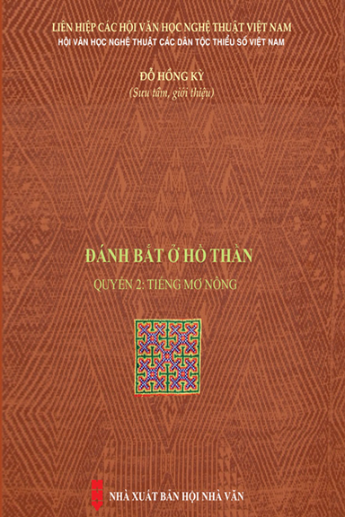 Đánh Bắt Ở Hồ Thần Quyển 2-Tiếng Mơ Nông (NXB Hội Nhà Văn 2020) - Đỗ Hồng Kỳ, 1486 Trang