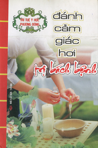 Đánh Cảm Giác Hơi Trị Bách Bệnh (NXB Thời Đại 2011) - Tào Nga, 212 Trang