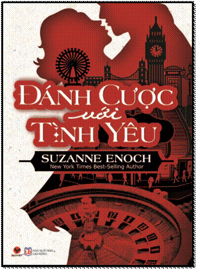 Đánh Cược Với Tình Yêu (NXB Lao Động 2015) - Suzanne Enoch, 440 Trang