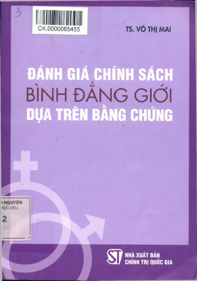 Đánh Giá Chính Sách Bình Đẳng Giới Dựa Trên Bằng Chứng (NXB Chính Trị 2013) - Võ Thị Mai, 191 Trang