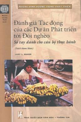 Đánh Giá Tác Động Của Các Dự Án Phát Triển Tới Đói Nghèo - Vũ Hoàng Linh, 317 Trang