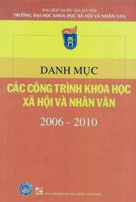 Danh Mục Các Công Trình Khoa Học Xã Hội Và Nhân Văn 2006-2010 - Gs. Ts. Nguyễn Văn Khánh, 328 Trang