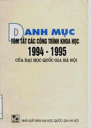 Danh Mục Tóm Tắt Các Công Trình Khoa Học 1994-1995 - Nhiều Tác Giả, 549 Trang