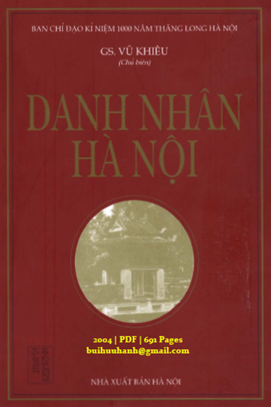 Danh Nhân Hà Nội (NXB Hà Nội 2004) - Vũ Khiêu, 691 Trang