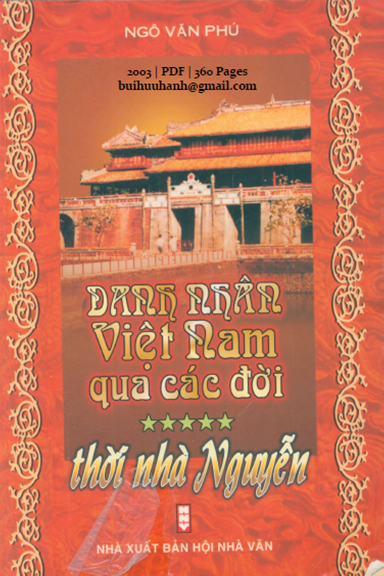 Danh Nhân Việt Nam Qua Các Đời Tập 5-Thời Nhà Nguyễn (NXB Hội Nhà Văn 2003) - Ngô Văn Phú, 360 Trang