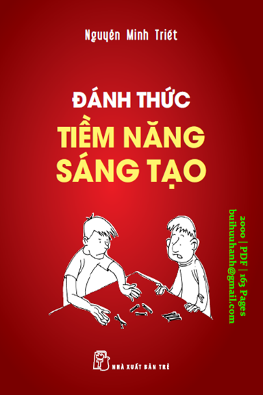 Đánh Thức Tiềm Năng Sáng Tạo (NXB Trẻ 2000) - Nguyễn Minh Triết, 163 Trang