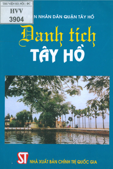 Danh Tích Tây Hồ (NXB Chính Trị 2004) - Vũ Hoài Phương, 203 Trang