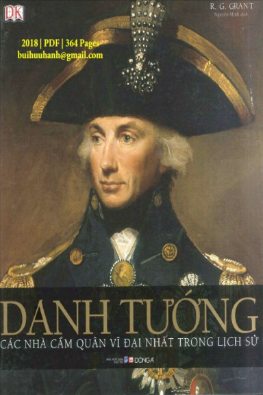 Danh Tướng-Các Nhà Cầm Quân Vĩ Đại Nhất Trong Lịch Sử (NXB Dân Trí 2018) - R. G. Grant, 364 Trang