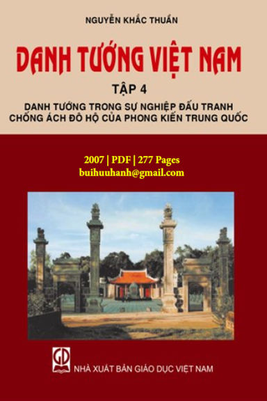 Danh Tướng Việt Nam Tập 4 (NXB Giáo Dục 2007) - Nguyễn Khắc Thuần, 277 Trang