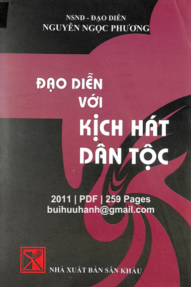 Đạo Diễn Với Kịch Hát Dân Tộc (NXB Sân Khấu 2011) - Nguyễn Ngọc Phương, 259 Trang