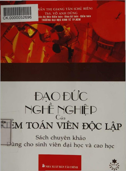 Đạo Đức Nghề Nghiệp Của Kiểm Toán Viên Độc Lập (NXB Tài Chính 2009) - Trần Thị Giang Tân, 299 Trang