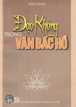 Đạo Khổng Trong Văn Bác Hồ (NXB Đại Học Quốc Gia 2004) - Đào Phan, 373 Trang
