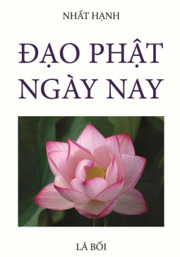 Đạo Phật Ngày Nay (NXB Lá Bối 1986) - Nhất Hạnh, 49 Trang