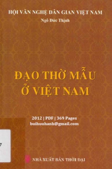 Đạo Thờ Mẫu Ở Việt Nam (NXB Thời Đại 2012) - Ngô Đức Thịnh, 369 Trang