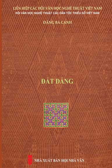 Đất Đắng (NXB Hội Nhà Văn 2020) - Đặng Bá Canh, 194 Trang