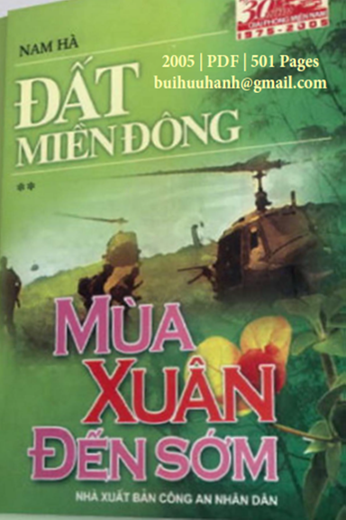 Đất Miền Đông Tập 2-Mùa Xuân Đến Sớm (NXB Công An 2005) - Nam Hà, 500 Trang