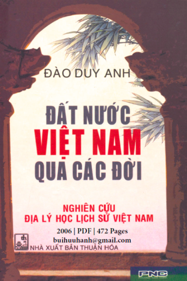 Đất Nước Việt Nam Qua Các Đời (NXB Thuận Hóa 2006) - Đào Duy Anh, 472 Trang