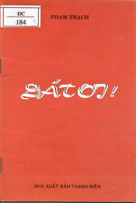 Đất Ơi (NXB Thanh Niên 1999) - Phạm Trạch, 33 Trang