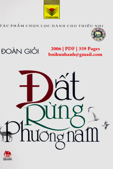 Đất Rừng Phương Nam (NXB Kim Đồng 2006) - Đoàn Giỏi, 359 Trang