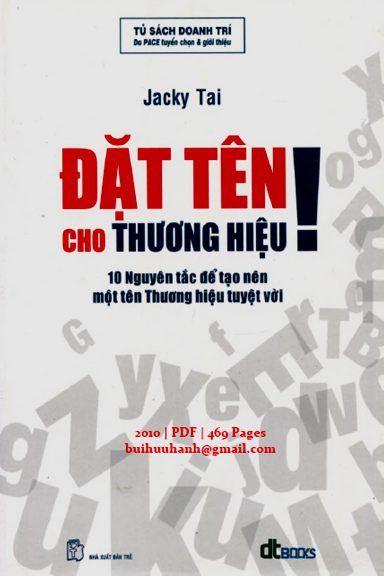Đặt Tên Cho Thương Hiệu (NXB Trẻ 2010) - Jacky Tai, 463 Trang