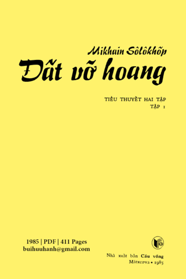 Đất Vỡ Hoang Tập 1 (NXB Cầu Vòng 1985) - Mikhain Sôlôkhốp, 411 Trang