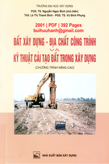 Đất Xây Dựng Địa Chất Công Trình Và Kỹ Thuật Cải Tạo Đất Trong Xây Dựng - Nguyễn Ngọc Bích